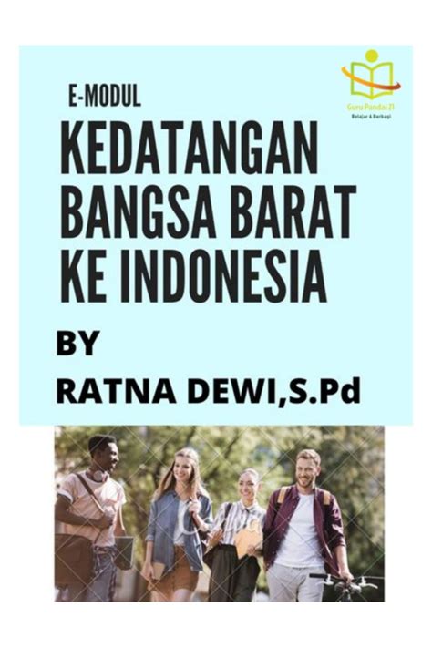 Kronologi Kedatangan Bangsa Bangsa Barat Ke Indonesia Adalah