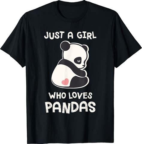Just A Girl Who Loves Pandas Panda Lover T T Shirt Uk