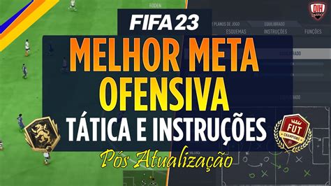 FIFA 23 MELHOR TÁTICA META OFENSIVA FORMAÇÃO 433 ATUALIZADA FIFA
