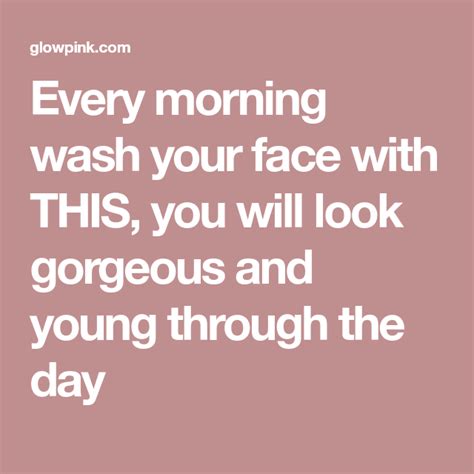 Every Morning Wash Your Face With This You Will Look Gorgeous And