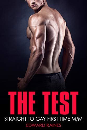 The Test First Time Mm Straight To Gay Gay Curious Ebook Raines Edward Kindle