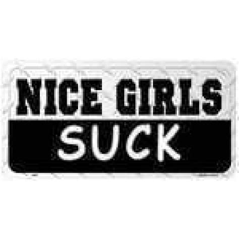 Nice Girls Suck License Plate
