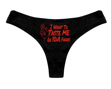I Want To Taste Me On Your Fingers Panties Sexy Slutty Naughty Funny Bachelorette Party T