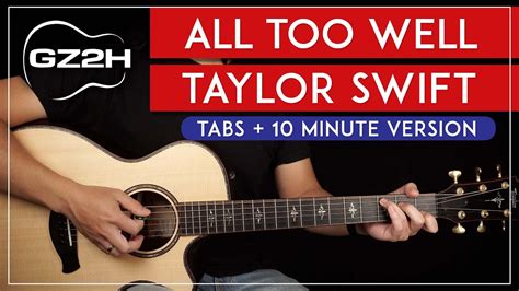 All Too Well Guitar Tutorial Taylor Swift Guitar Lesson Chords Lead