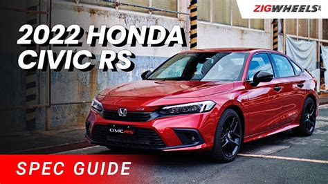 Honda Civic Rs 2022 Spec Guide Zigwheelsph Youtube