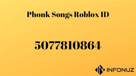 Phonk Songs Roblox Id Infonuz