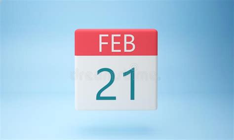 February 21 On A White Calendar Page 3d Render Stock Illustration
