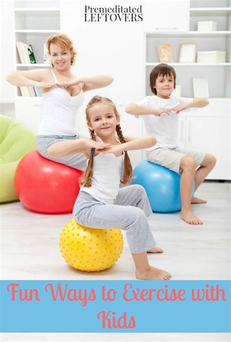 Fun Ways To Exercise With Kids