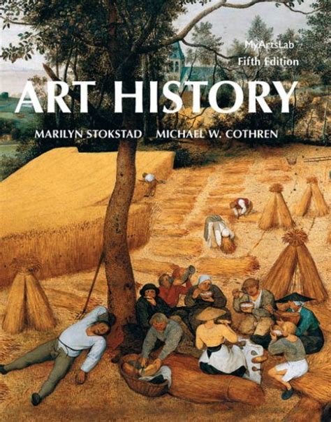 Art History Edition 5 By Marilyn Stokstad Michael W Cothren