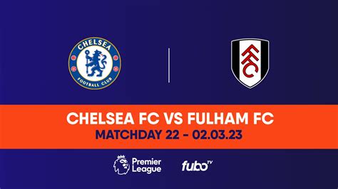 Chelsea Fc Vs Fulham Fc Pregame