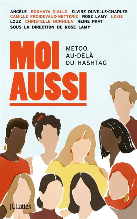 Metoo Deux Livres Pour Revenir Sur Le Hashtag Qui A Bouleversé La Société