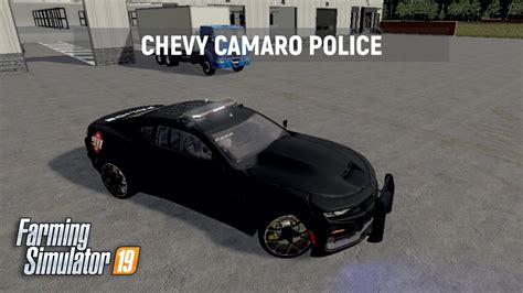 Fs19 V160 Chevy Camaro Police V100 Youtube