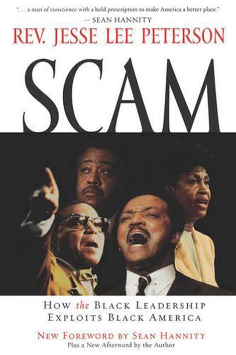 Scam How The Black Leadership Exploits Black America By Jesse Lee