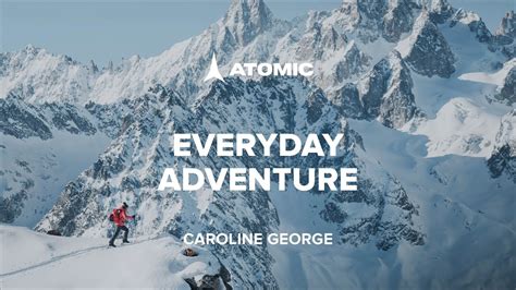 Everyday Adventure Atomic Backcountry Skiing With Caroline G Youtube
