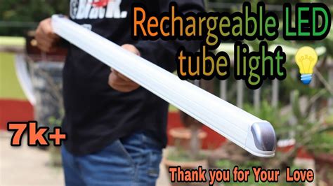 Diy Simple Make Rechargeable Led Tube Light 💡 Youtube
