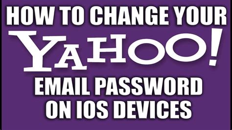 How To Change Your Yahoo Email Password On Iphone Or Ios Devices