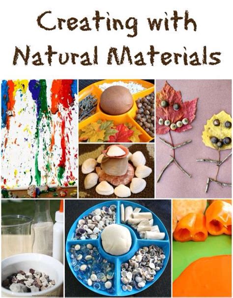I Believe Children Should Be Engaged In Natural Materials In Day To Day