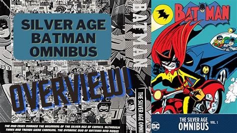 Silver Age Batman Omnibus Overview Youtube