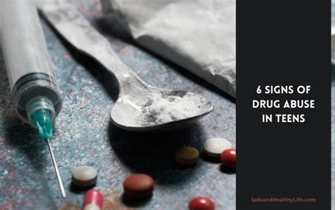 6 Signs Of Drug Abuse In Teens
