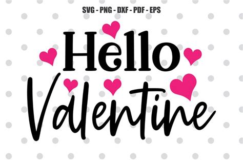 Hello Valentine Svg 1145109