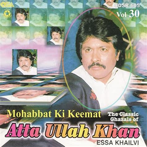 Mohabbat Ki Keemat Atta Ullah Khan Essakhailvi Digital Music