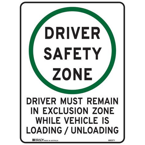 Driver Safety Zone Signs Driver Must Remain In Exclusion Zone While