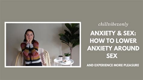 Anxiety And Sex Cvowellness Youtube