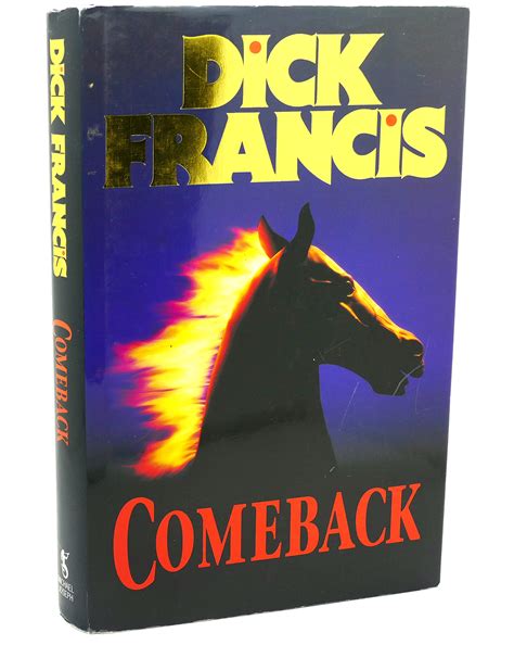 comeback 1st uk by dick francis hardcover 1991 first edition first printing rare book cellar