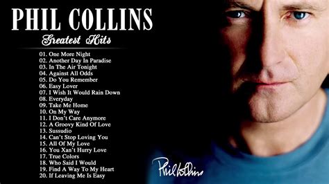 phil collins greatest hits best songs of phil collins youtube