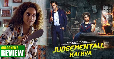 Judgementall Hai Kya Review Kangana Steals The Show Once Again