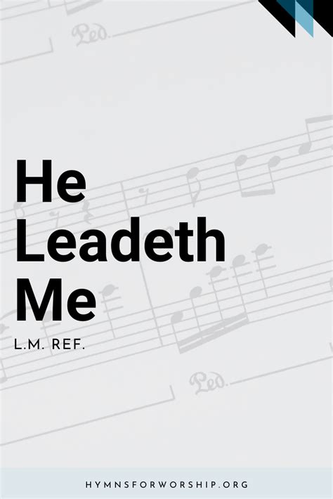 Sdah 537 He Leadeth Me Hymns For Worship
