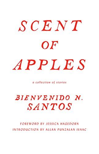 Scent Of Apples A Collection Of Stories By Bienvenido N Santos 2015