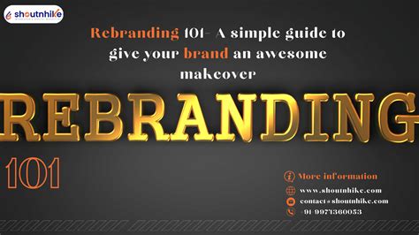 Rebranding 101 A Simple Guide To Give Your Brand An Awesome Makeover