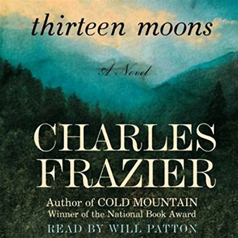 Thirteen Moons By Charles Frazier Audiobook