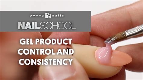Yn Nail School Gel Product Control And Consistency Youtube