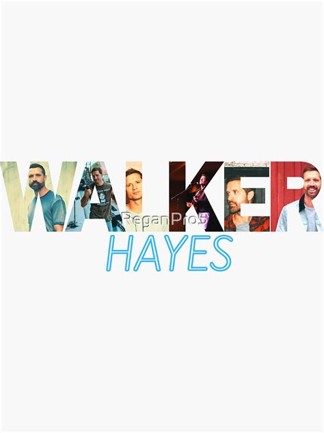 Walker Hayes T Shirt Sticker Sticker For Sale By Reganpro5 Redbubble