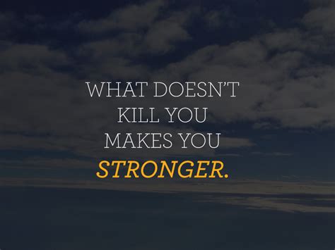 inspiration what doesn t kill you makes you stronger by rocky roark on dribbble