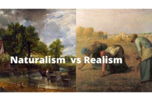 Difference Between Realism And Naturalism