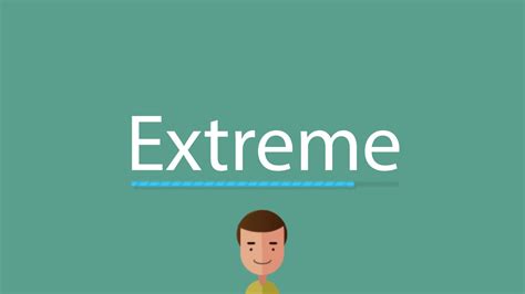 How To Say Extreme Youtube