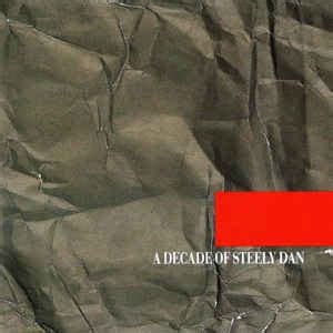 Steely Dan - A Decade Of Steely Dan | Releases | Discogs
