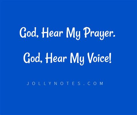 God Hear My Prayer God Hear My Voice 9 Bible Verses And Scripture