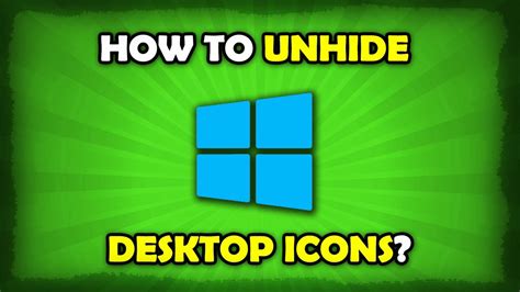 How To Unhide Desktop Icons On Windows 10 Youtube
