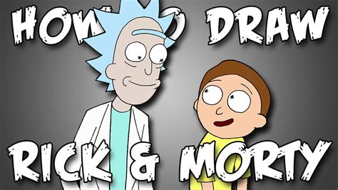 How To Draw Rick And Morty Rick And Morty Drawing Tut