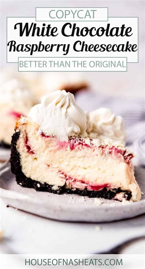 Raspberry White Chocolate Cheesecake Recipe Recipe Chocolate Raspberry Cheesecake