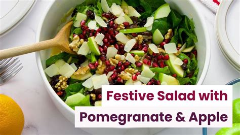 Festive Pomegranate Apple Salad Recipe A Healthy Holiday Side Dish