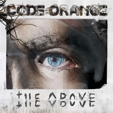 Code Orange Annonce Du Nouvel Album Et Streaming De 2 Nouveaux