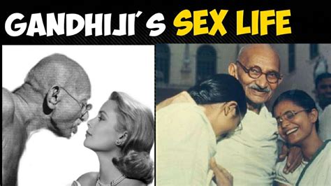 Sex Life Of Mahatma Gandhiji Indian Freedom Fighter Father Of Nation