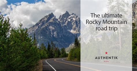 The Ultimate Rocky Mountain Road Trip Usa And Canada