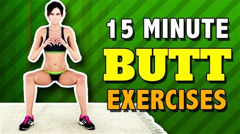 15 Minute Butt Workout Best Butt Exercises Active Women