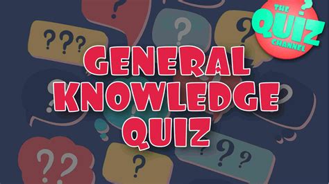 General Knowledge Quiz 2 Online Trivia Quiz The Quiz Channel